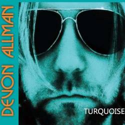 Devon Allman : Turquoise
